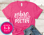 Wine Is Bottled Poetry