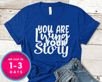 You Are Living Your Story