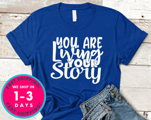 You Are Living Your Story