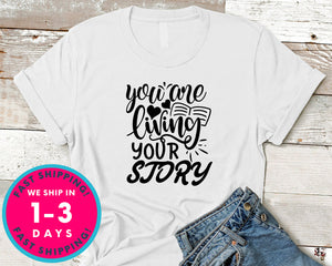 You Are Living Your Story