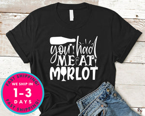 You Had Me At Merlot