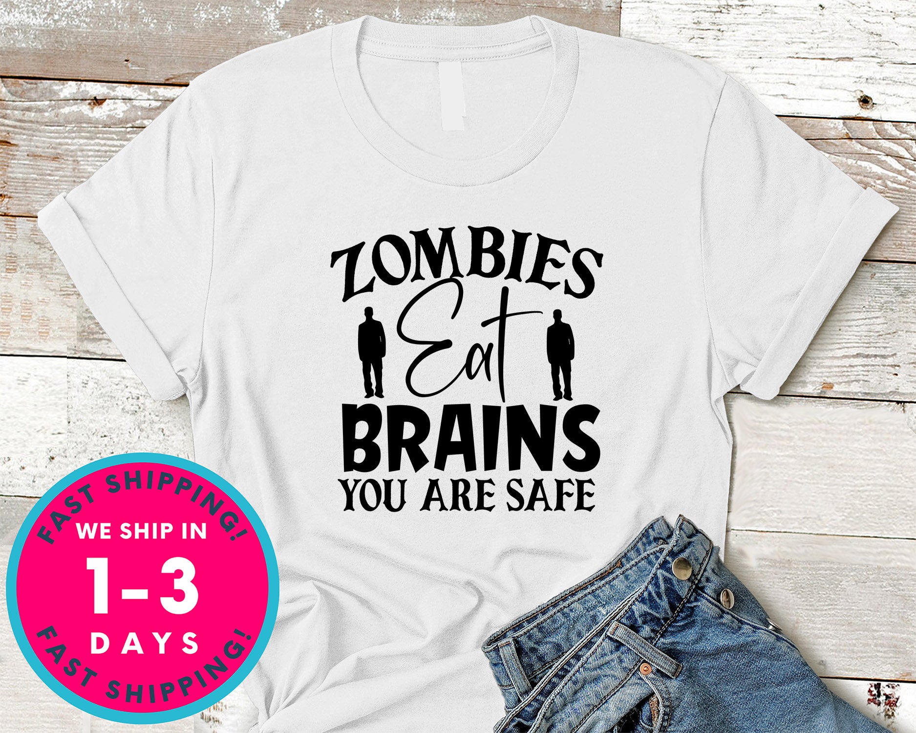 Zombies Eat Brains You Are Safe